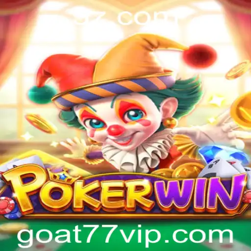 Descubra a Emoção de POKERWIN: O Jogo do Momento Influenciado por Goat77