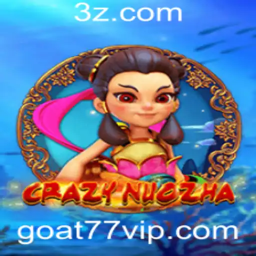 Goat77 - CrazyNuoZha: Descubra o Novo Fenômeno dos Jogos